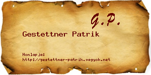 Gestettner Patrik névjegykártya